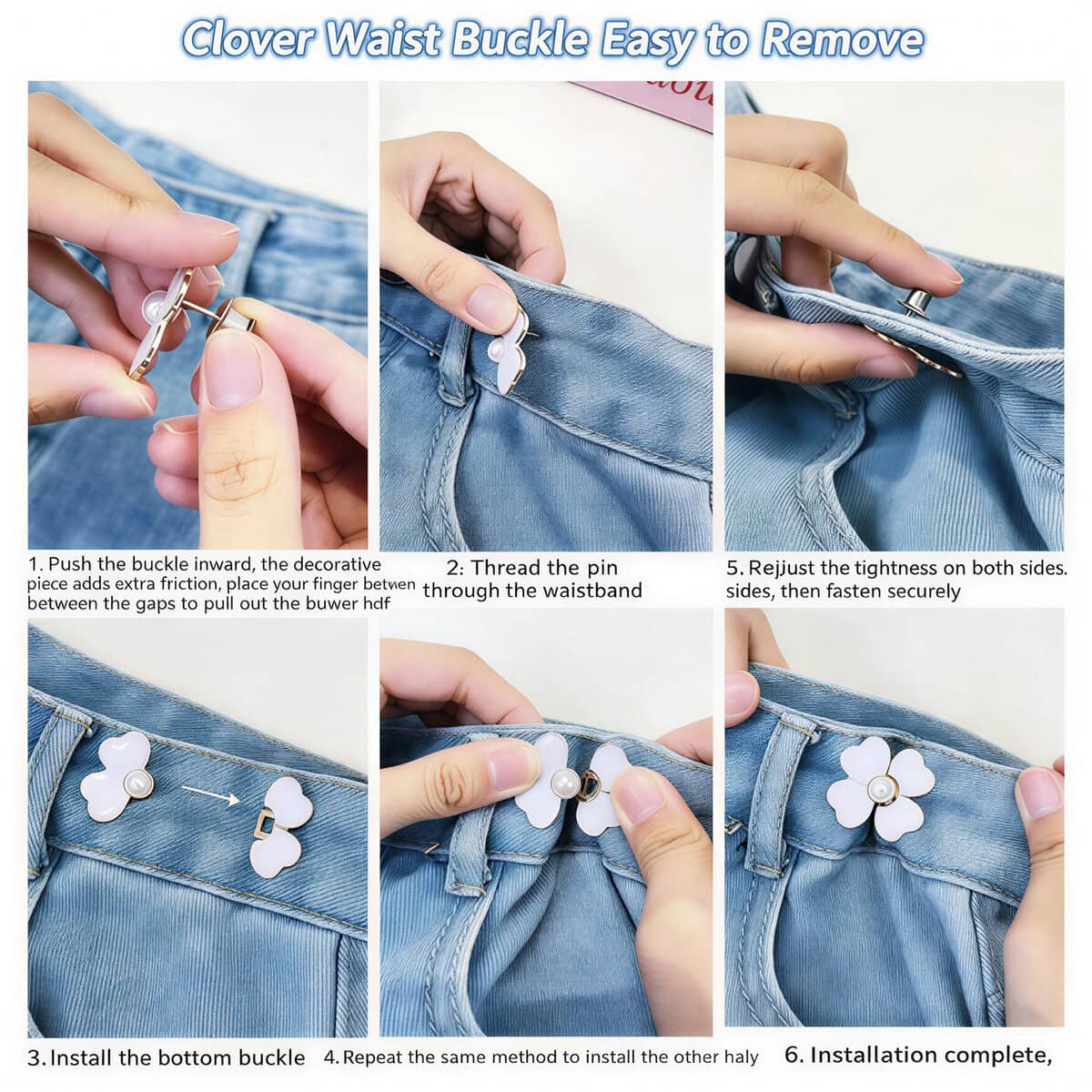 Six-step guide showing how to install and remove the clover pearl waist buckle on a denim waistband